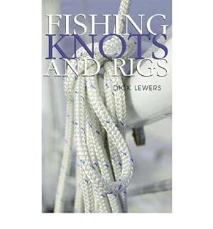 Image du vendeur pour Fishing Knots and Rigs mis en vente par GreatBookPrices