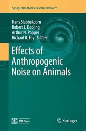 Bild des Verkufers fr Effects of Anthropogenic Noise on Animals zum Verkauf von GreatBookPrices