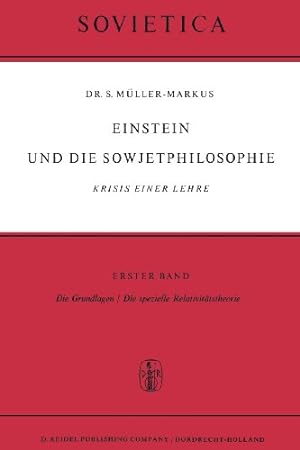 Image du vendeur pour Einstein und die Sowjetphilosophie: Krisis einer Lehre (Sovietica) (German Edition) by M ¼ller-Markus, Dr. S. [Paperback ] mis en vente par booksXpress