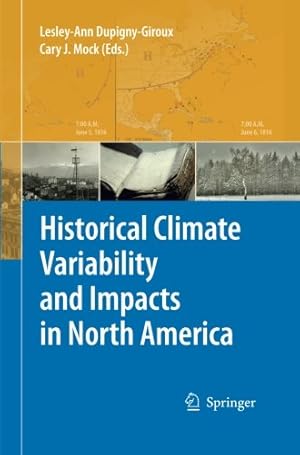 Seller image for Historical Climate Variability and Impacts in North America [Paperback ] for sale by booksXpress
