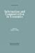 Image du vendeur pour Information and Communication in Economics (Recent Economic Thought) [Soft Cover ] mis en vente par booksXpress