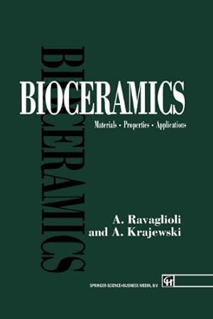 Seller image for Bioceramics: Materials - Properties - Applications by Ravaglioli, A. [Paperback ] for sale by booksXpress