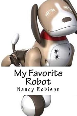 Seller image for My Favorite Robot for sale by GreatBookPrices