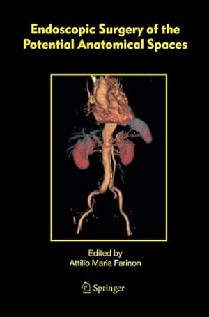 Seller image for Endoscopic Surgery of the Potential Anatomical Spaces [Paperback ] for sale by booksXpress