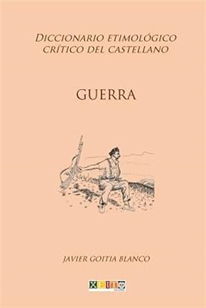 Seller image for Guerra: Diccionario Etimolgico Crtico del Castellano -Language: spanish for sale by GreatBookPrices