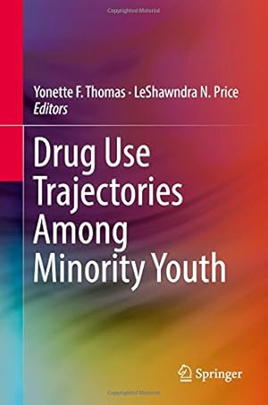 Immagine del venditore per Drug Use Trajectories Among Minority Youth [Hardcover ] venduto da booksXpress