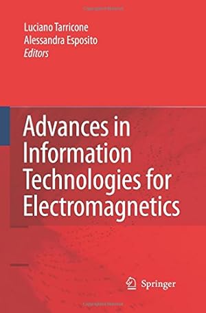 Bild des Verkufers fr Advances in Information Technologies for Electromagnetics [Paperback ] zum Verkauf von booksXpress