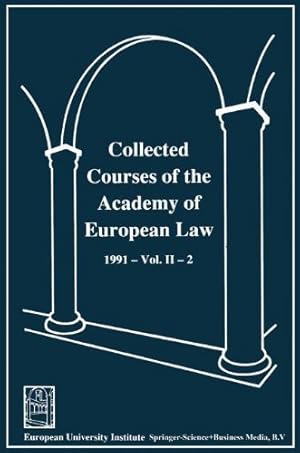 Image du vendeur pour Collected Courses of the Academy of European Law / Recueil des cours de l' Acad ©mie de droit europ ©en: 1991 The Protection Of Human Rights In Europe Vol. Ii Book 2 by Academy Of European Law Staff, . [Paperback ] mis en vente par booksXpress