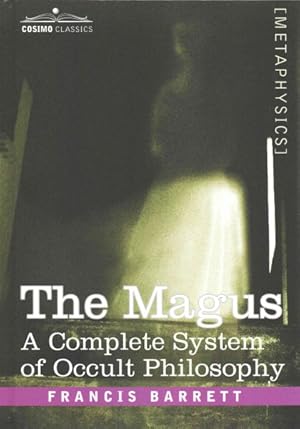 Seller image for Magus : A Complete System of Occult Philosophy for sale by GreatBookPrices
