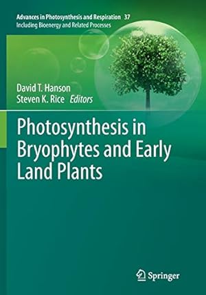 Seller image for Photosynthesis in Bryophytes and Early Land Plants (Advances in Photosynthesis and Respiration) [Soft Cover ] for sale by booksXpress