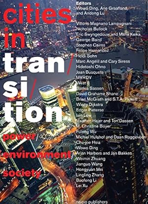 Seller image for Cities in Transition: Power, Environment, Society by Sassen, Saskia, Wu, Fulong, Boyer, M. Christine, Lampugnani, Vittorio Magnago, Swyngedouw, Eric [Paperback ] for sale by booksXpress