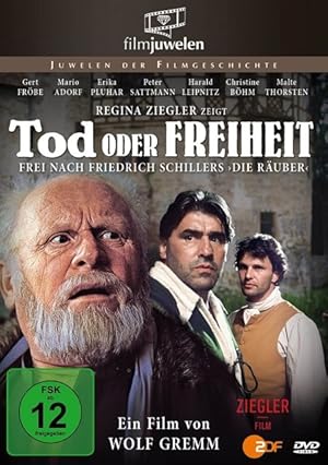 Tod oder Freiheit - frei nach Friedrich Schillers \ Die Raeuber\ , 1 DVD