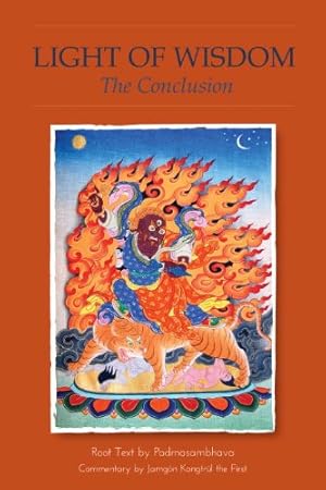 Seller image for Light of Wisdom, The Conclusion by Guru Rinpoche, Padmasambhava [Paperback ] for sale by booksXpress