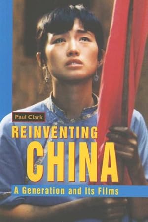 Seller image for Reinventing China: A Generation and Its Films [Soft Cover ] for sale by booksXpress