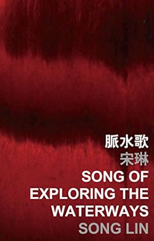 Immagine del venditore per Song of Exploring the Waterways (International Poets in Hong Kong) [Soft Cover ] venduto da booksXpress