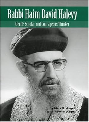 Seller image for Rabbi Haim David Halevy: Gentle Scholar and Courageous Thinker (Modern Jewish Lives series) by Marc D. Angel, Hayyim Angel [Hardcover ] for sale by booksXpress