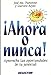 Immagine del venditore per Ahora o nunca! Aprovecha lasoportunidades de tu juventud (Spanish Edition) [Soft Cover ] venduto da booksXpress
