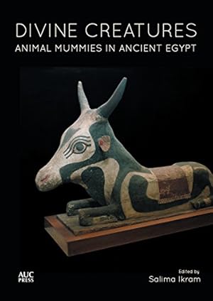 Imagen del vendedor de Divine Creatures: Animal Mummies in Ancient Egypt [Paperback ] a la venta por booksXpress