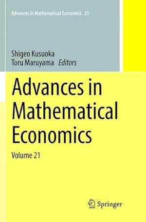 Seller image for Advances in Mathematical Economics: Volume 21 [Paperback ] for sale by booksXpress