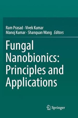 Image du vendeur pour Fungal Nanobionics: Principles and Applications [Paperback ] mis en vente par booksXpress