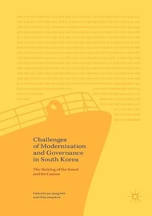 Seller image for Challenges of Modernization and Governance in South Korea: The Sinking of the Sewol and Its Causes [Paperback ] for sale by booksXpress