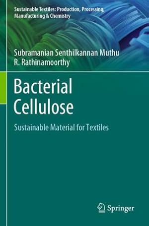 Image du vendeur pour Bacterial Cellulose: Sustainable Material for Textiles (Sustainable Textiles: Production, Processing, Manufacturing & Chemistry) by Muthu, Subramanian Senthilkannan [Paperback ] mis en vente par booksXpress