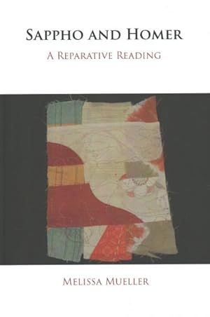 Seller image for Sappho and Homer : A Reparative Reading for sale by GreatBookPrices