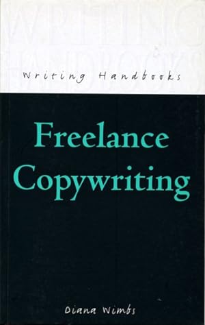 Image du vendeur pour Freelance Copywriting mis en vente par GreatBookPrices