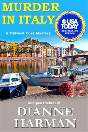 Immagine del venditore per Murder in Italy: Midwest Cozy Mystery Series venduto da GreatBookPrices