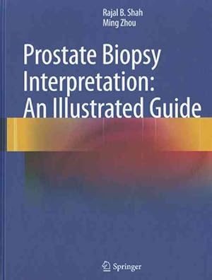 Seller image for Prostate Biopsy Interpretation : An Illustrated Guide for sale by GreatBookPrices
