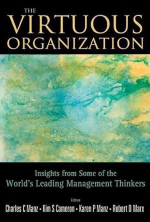Seller image for The Virtuous Organization: Insights from Some of the World's Leading Management Thinkers [Hardcover ] for sale by booksXpress