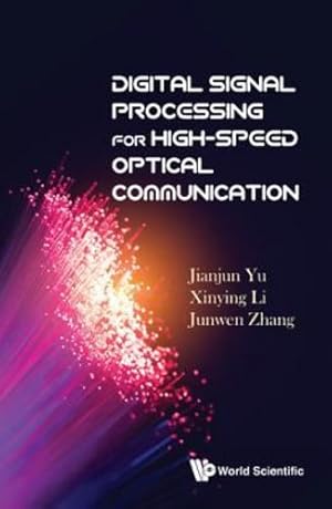 Bild des Verkufers fr Digital Signal Processing for High-speed Optical Communication by Jianjun Yu, Xinying Li, Junwen Zhang [Hardcover ] zum Verkauf von booksXpress