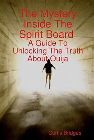 Seller image for The Mystery Inside The Spirit Board for sale by GreatBookPrices