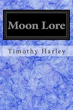 Image du vendeur pour Moon Lore mis en vente par GreatBookPrices