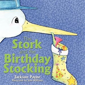 Image du vendeur pour Stork and the Birthday Stocking mis en vente par GreatBookPrices