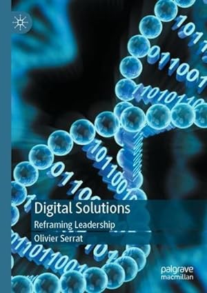 Seller image for Digital Solutions: Reframing Leadership by Serrat, Olivier [Paperback ] for sale by booksXpress
