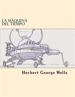 Seller image for La Maquina Del Tiempo -Language: spanish for sale by GreatBookPrices