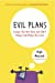 Immagine del venditore per Evil Plans: Having Fun on the Road to World Domination [Hardcover ] venduto da booksXpress