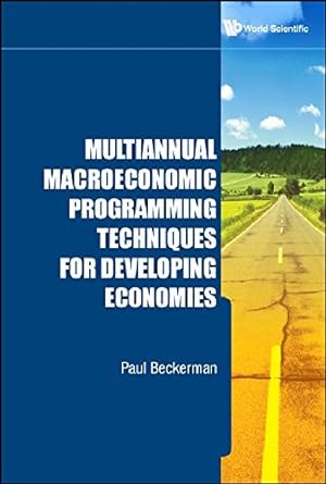 Bild des Verkufers fr Multiannual Macroeconomic Programming Techniques for Developing Economies [Hardcover ] zum Verkauf von booksXpress