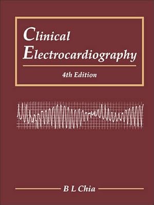 Immagine del venditore per Clinical Electrocardiography by Chia, Boon Lock [Hardcover ] venduto da booksXpress