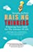 Seller image for Raising Thinkers: Preparing Your Child For The Journey Of Life [Soft Cover ] for sale by booksXpress