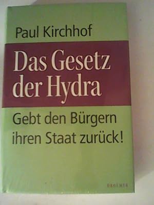 Seller image for Das Gesetz der Hydra: Gebt den Brgern ihren Staat zurck! for sale by ANTIQUARIAT FRDEBUCH Inh.Michael Simon