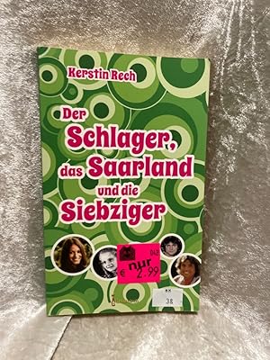 Bild des Verkufers fr Der Schlager, das Saarland und die Siebziger zum Verkauf von Antiquariat Jochen Mohr -Books and Mohr-