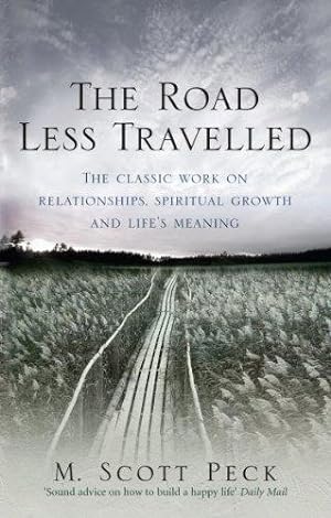 Seller image for The Road Less Travelled: A New Psychology of Love, Traditional Values and Spiritual Growth for sale by WeBuyBooks