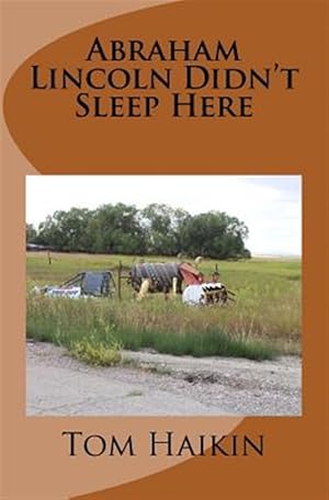 Bild des Verkufers fr Abraham Lincoln Didn't Sleep Here : A Todd Dugan Mystery zum Verkauf von GreatBookPrices