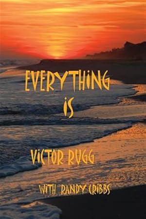 Seller image for Everything Is for sale by GreatBookPrices