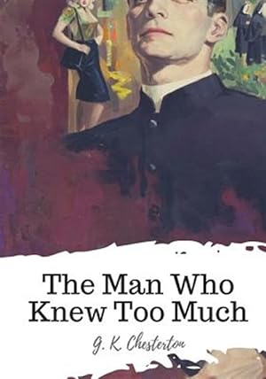 Seller image for The Man Who Knew Too Much for sale by GreatBookPrices