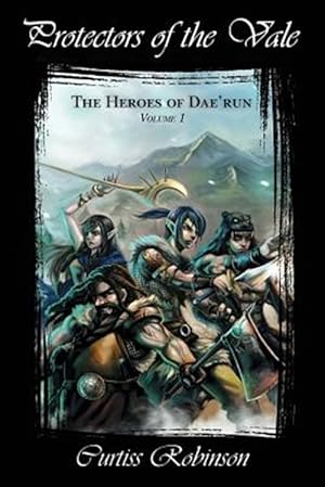 Seller image for Protectors of the Vale : The Heroes of Dae'run for sale by GreatBookPrices