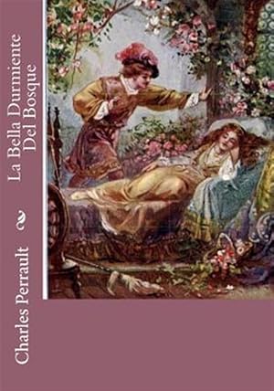 Imagen del vendedor de La bella durmiente del bosque/ The Sleeping Beauty -Language: spanish a la venta por GreatBookPrices