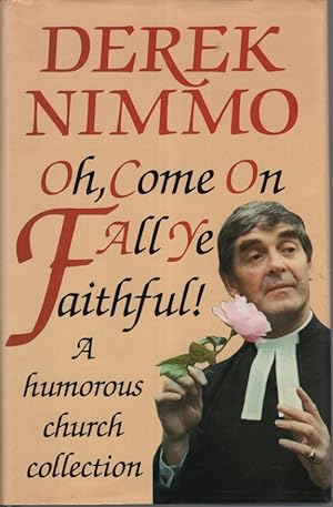 OH, COME ON FALL YE FAITHFUL! A HUMOROUS CHURCH COLLECTION